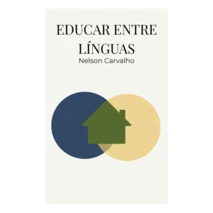 Home educar entre línguas